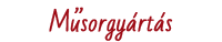 Műsorgyártás Műsorgyártás